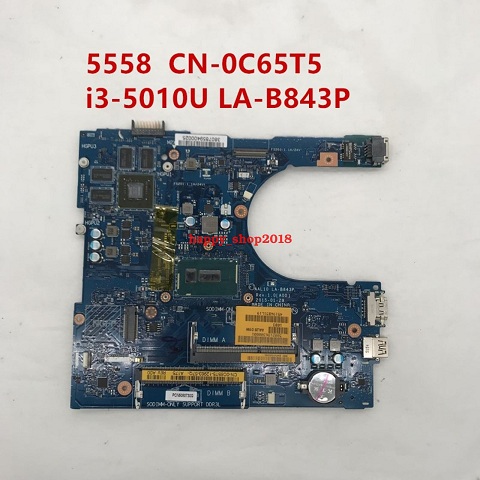DELL 5458 5558 5758 with i3-5010U CPU motherboard AAL10 LA-B843P CN-0C65T5 0C65T5 C65T5 100% Tested Good Guar