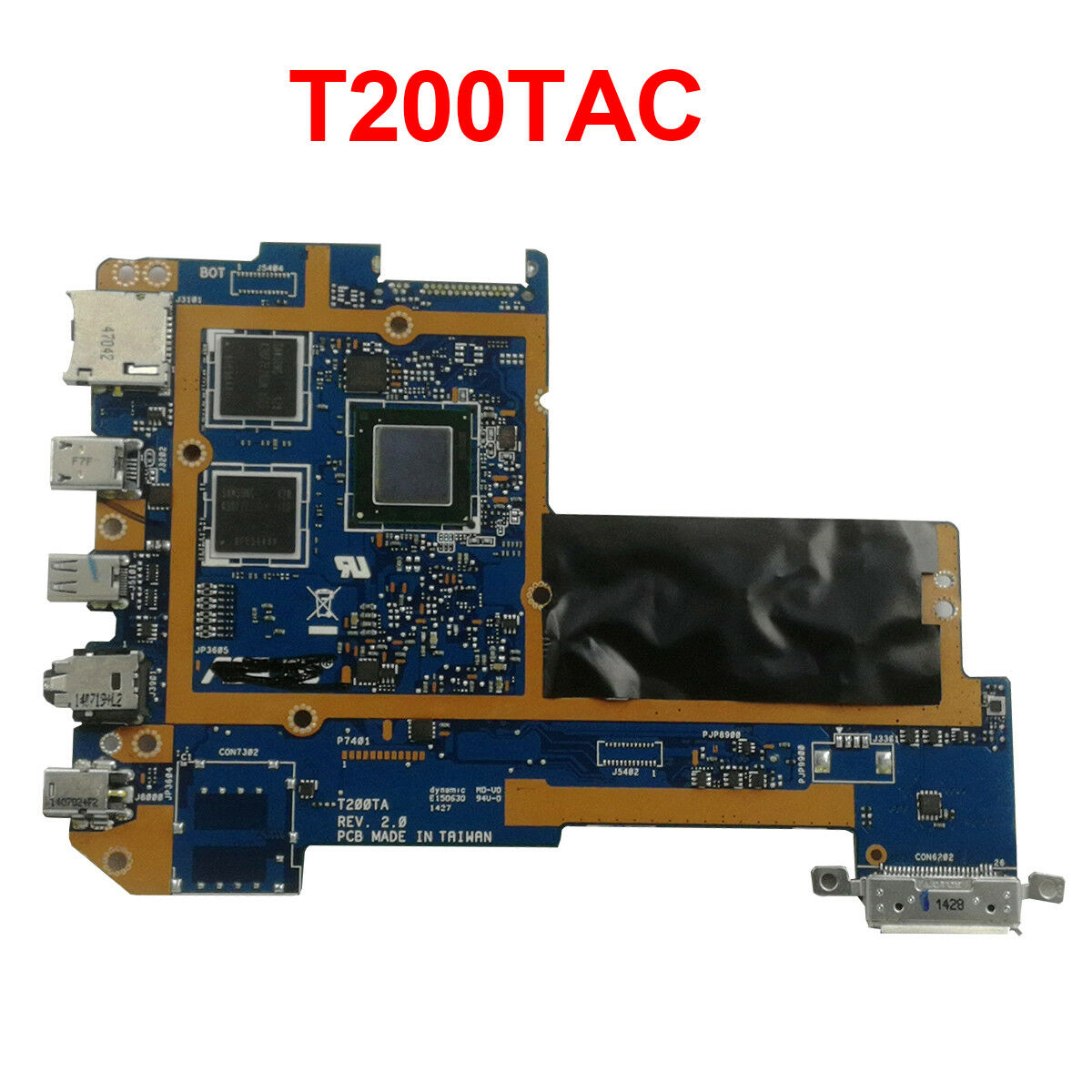 For ASUS T200TAC T200TA T200T Tablet PC Logic Motherboard 4G Z3795 CPU 32GB SSD Model: T200TAC Brand: Un